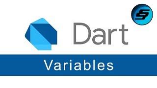 Variables - Dart Programming