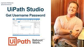 UiPath Studio Get Username Password Activity