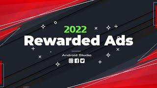 Admob Rewarded Ads || Android Studio Tutorials || 2022