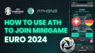 How to use ATH to join Minigame EURO 2024.