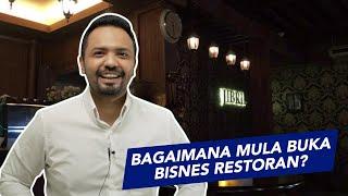 Bagaimana Mula Buka Bisnes Restoran?