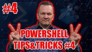 10 TIPS & TRICKS POWERSHELL. ISSUE No. 4.