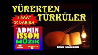 Yürekten TÜRKÜLER Resitali 3 Saat SİZLERLE