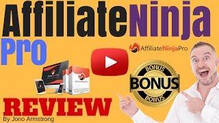 Affiliate Ninja Pro ️WARNING️ DON'T BUY AFFILIATE NINJA PRO WITHOUT MY CUSTOM BONUSES!!