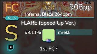 [9.73⭐Live] mrekk | Void_Chords feat. LIO - FLARE [Infernal Blaze 264bpm] 99.11% {908pp FC} - osu!