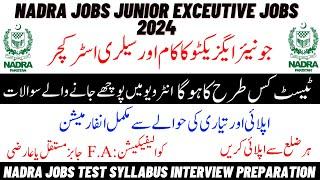 NADRA Junior Executive Jobs 2024|NADRA Junior Executive Written Test Syllabus Interview Preparation