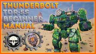 MechWarrior 5 Beginner's Manual: Thunderbolt TDR-5S Mech Build