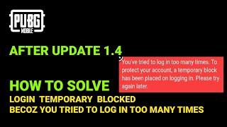 How to solve error of account, temporary block has been placed on logging in. Please try again later
