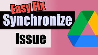 Google Drive Sync Issue - Easy Fix