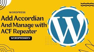 How to Add Accordian In The Site and Dynamic With ACF Repeater