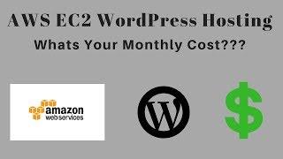 AWS EC2 Pricing: Hosting A WordPress Blog