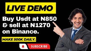 LIVE DEMO BUY USDT AT N850 AND SELL AT N1270 ON BINANCE LATEST CARD ARBITRAGE OPPORTUNITY.