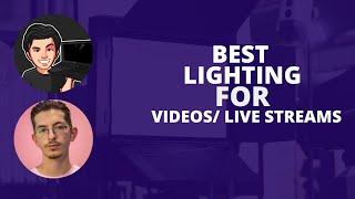 Best Lighting for Live Streams and Videos 2021 with LoveTheBasics