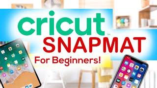 HOW TO USE: CRICUT SNAPMAT TUTORIAL - Cricut Design Space App Snapmat Tutorial for Beginners