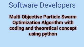 Multi objective particle swarm optimization algorithm || Multi objective optimization || MOPSO