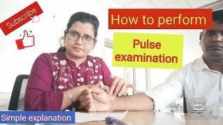 How to perform pulse examination?