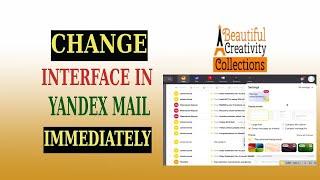 Change interface in yandex mail immediately