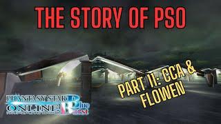 [PSO: Blue Burst] The Lore of Phantasy Star Online (Part 11: CCA and Flowen)