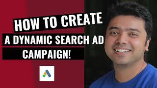 Create a Dynamic Search Ad Campaign in 10 mins!