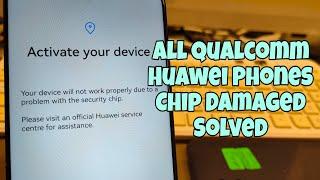 Huawei Nova Y90 (CTR-LX2), Chip is damaged after remove Huawei ID. One Click solution.