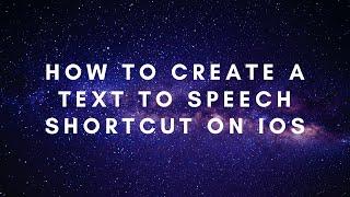 How to create a Text To Speech shortcut on iOS