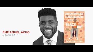 Uncomfortable Conversations: Emmanuel Acho