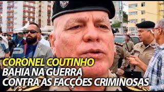 Comandante Geral da PM Bahia, Coronel Paulo Coutinho adverte facções criminosas: "estamos prontos"