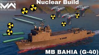 MB Bahia With Nuclear Equipment ️ | Modern Warships