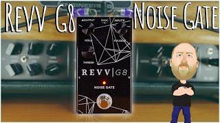 The Gatekeeper! Revv G8 Noise Gate!