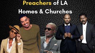 "Preachers of LA Reunion: Check Out Their Homes!"