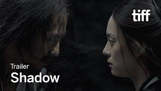 SHADOW Trailer | TIFF 2018