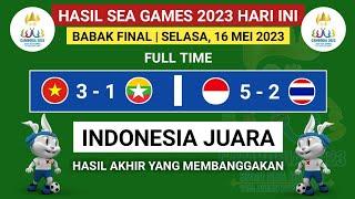  Hasil Final SEA games 2023 Hari ini - Indonesia vs Thailand | Indonesia Juara SEA Games 2023