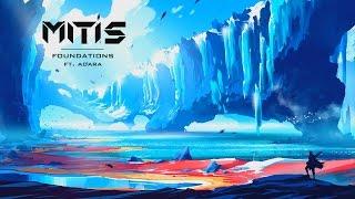 MitiS - Foundations Feat. Adara (Original Mix)