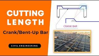 How to Calculate Cutting Length of Crank Bar or Bent Up Bar for Slab || Bent-Up Bars | Crank Bar BBS