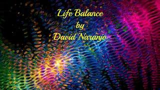 David Naranjo - Life Balance