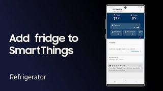 Connect your fridge to SmartThings to manage and update | Samsung US