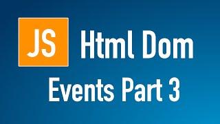 Learn JS HTML Dom In Arabic #36 - Events - OnClick, OnDblClick, OnMousEnter