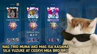 NAG TRIO AKO MAG ISA KASAMA SILA YUZUKE AT CEDXVI MGA BRO BRO