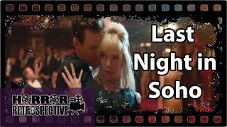 Film Review: Last Night in Soho (2021) W/ @NoRulesFilmSchool