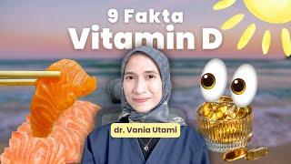 9 FAKTA VITAMIN D | dr. Vania Utami