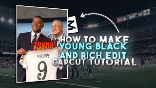 Viral Young Black and Rich Edit Tutorial on Capcut | How To Make Viral Edit on Capcut