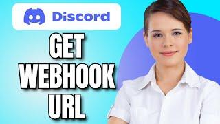 How to Get Webhook URL on Discord (2024)