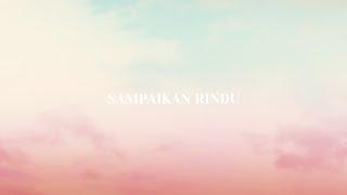 Lyodra - Sampaikan Rindu (Official Visualizer Video)