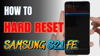 How to Hard Reset Samsung Galaxy S21 FE 5G | Removing Password Unlock