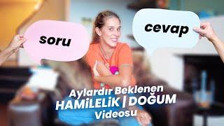 AYLARDIR BEKLENEN HAMİLELİK / DOĞUM SORU CEVAP VİDEOSU