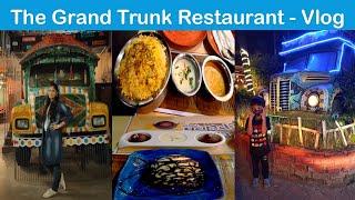 The Grand Trunk Restaurant -  Hyderabad Dhaba Theme Restaurant / Vlog / Tamil