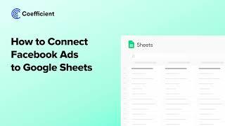 How to Connect Facebook Ads to Google Sheets