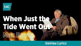 Max Boyce | When Just The Tide Went Out | S4C