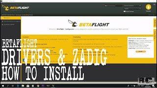 BETAFLIGHT DRIVERS AND ZADIG TOOL | WINDOWS 10 INSTALLATION