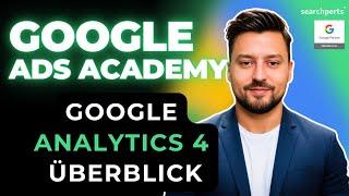 Google Analytics 4 - Alles was du wissen musst - Google Ads Academy [DEUTSCH]